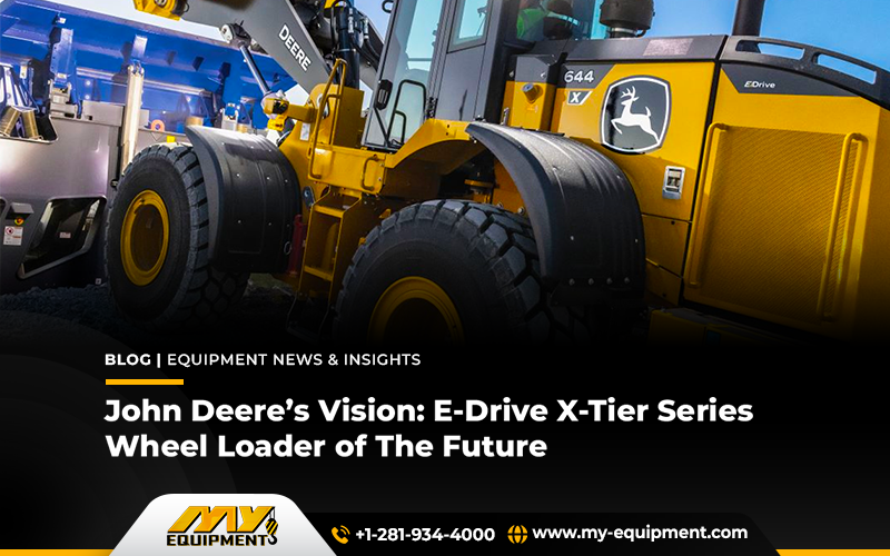 John Deere’s Vision: E-Drive X-Tier Series Wheel Loader of The Future