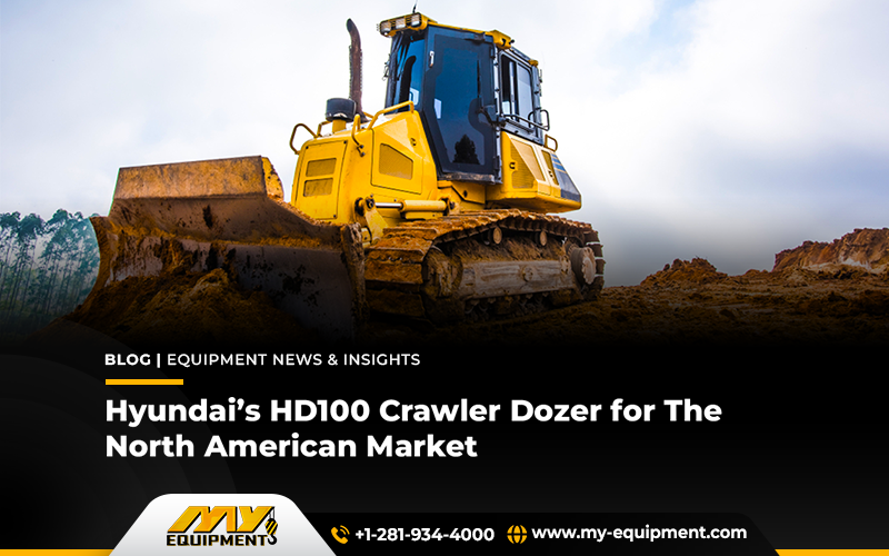 Hyundai’s HD100 Crawler Dozer For The North American Market