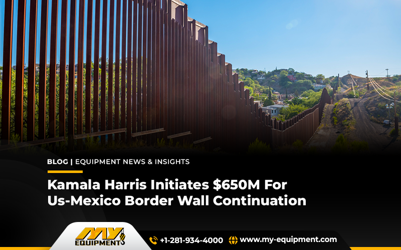 Kamala Harris Initiates $650m For US-Mexico Border Wall Continuation