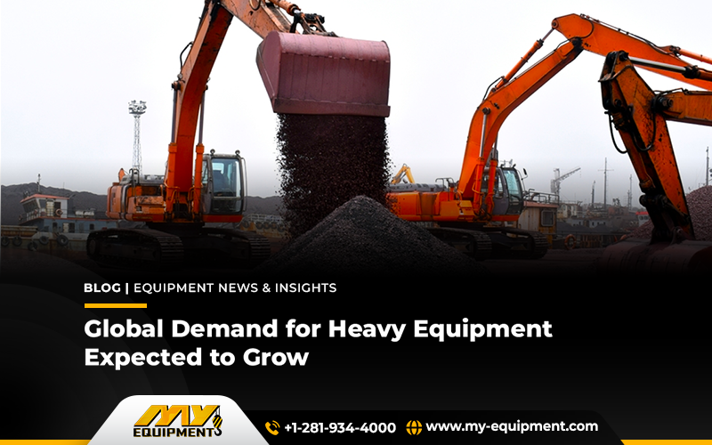 Global Demand for Heavy Equipment Expected to Grow