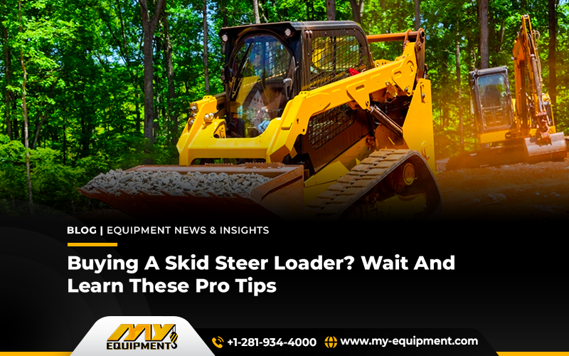 Buying A Skid Steer Loader