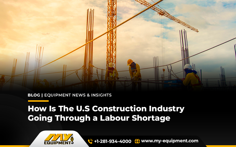 How Is The U.S Construction Industry Going Through A Labour Shortage